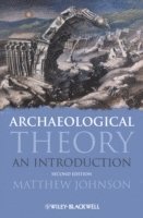 bokomslag Archaeological Theory: An Introduction, 2nd Edition