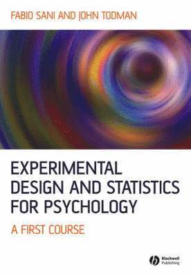 Experimental Design and Statistics for Psychology 1