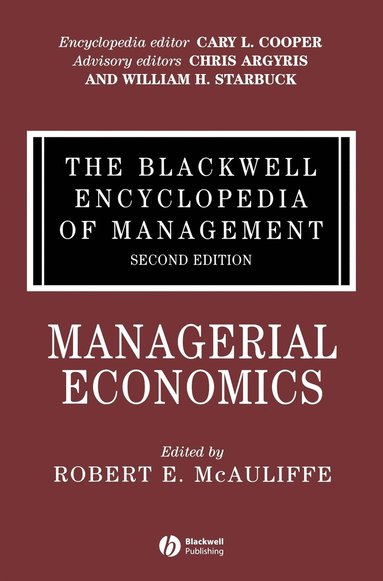 bokomslag The Blackwell Encyclopedia of Management, Managerial Economics