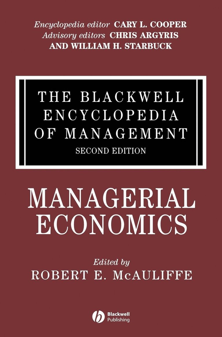The Blackwell Encyclopedia of Management, Managerial Economics 1