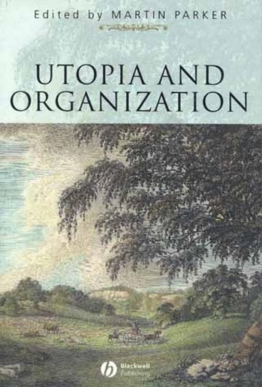 bokomslag Utopia and Organization