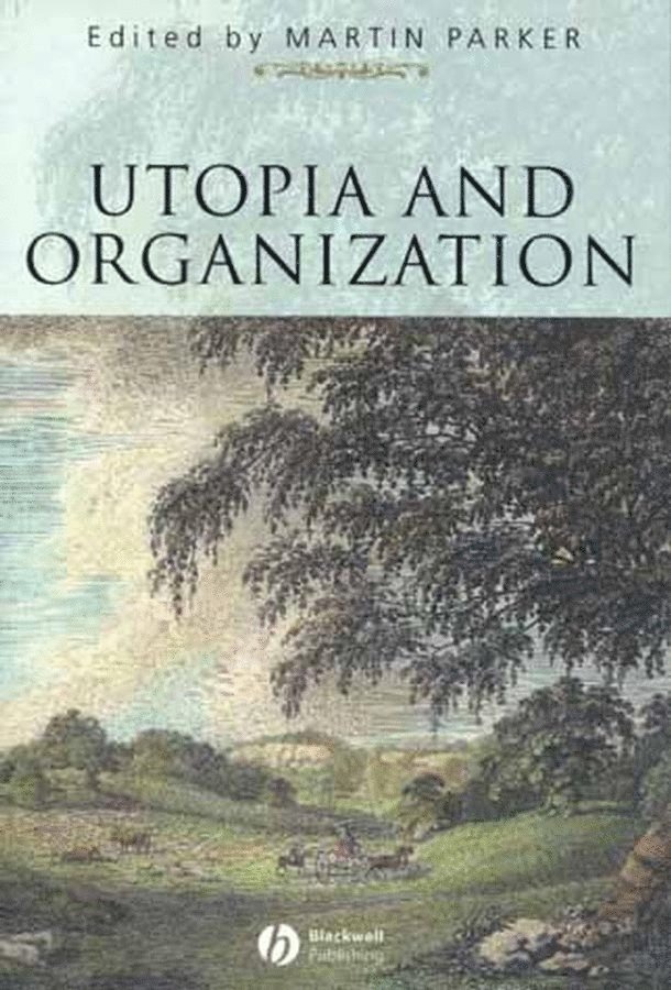 Utopia and Organization 1