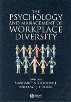 Stockdale, Crosby - The Psychology and Management of Workplace Diversity, Häftad