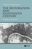 A Concise Companion to the Restoration and Eighteenth Century 1