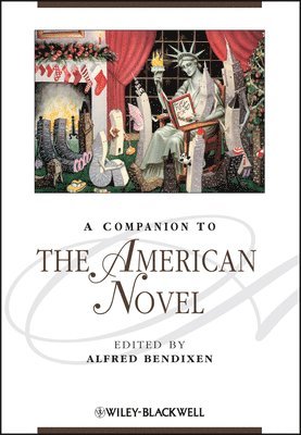 Bendixen, Alfred Bendixen - Companion to the American Novel, Inbunden