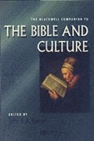 John Sawyer, Sawyer, John F. A. Sawyer - Blackwell Companion to the Bible and Culture, Inbunden