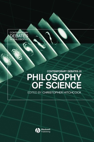 Hitchcock, Christopher Hitchcock - Contemporary Debates in Philosophy of Science, Inbunden