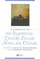 A Companion to the Eighteenth-Century English Novel and Culture 1