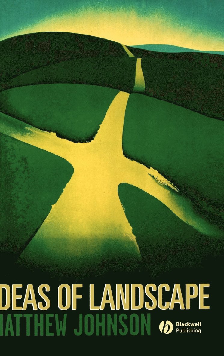 Matthew Johnson, Johnson - Ideas of Landscape, Inbunden