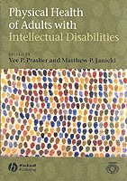 Physical Health of Adults with Intellectual Disabilities 1