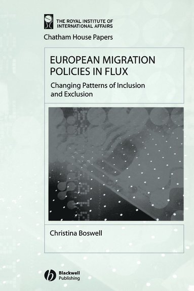 Christina Boswell - European Migration Policies in Flux, Häftad
