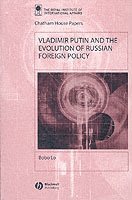bokomslag Vladimir Putin and the Evolution of Russian Foreign Policy
