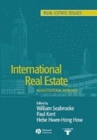 Seabrooke, Hwee Hong How, William Seabrooke, Paul Kent, Hebe Hwee-Hong How - International Real Estate, Häftad