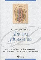 bokomslag A Companion to Digital Humanities