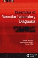 Emile R. Mohler, Marie Gerhard-Herman, Michael R. Jaff, Emile R. (University of Pennsylvania School of Medicine) Mohler, Marie (Harvard Medical School) Gerhard-Herman, Emile R Mohler, Michael R Jaff - Essentials of Vascular Laboratory Diagnosis, Inbunden