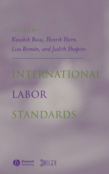 Basu, Horn, Kaushik Basu, Henrik Horn, Lisa Roman, Judith Shapiro - International Labor Standards, Inbunden