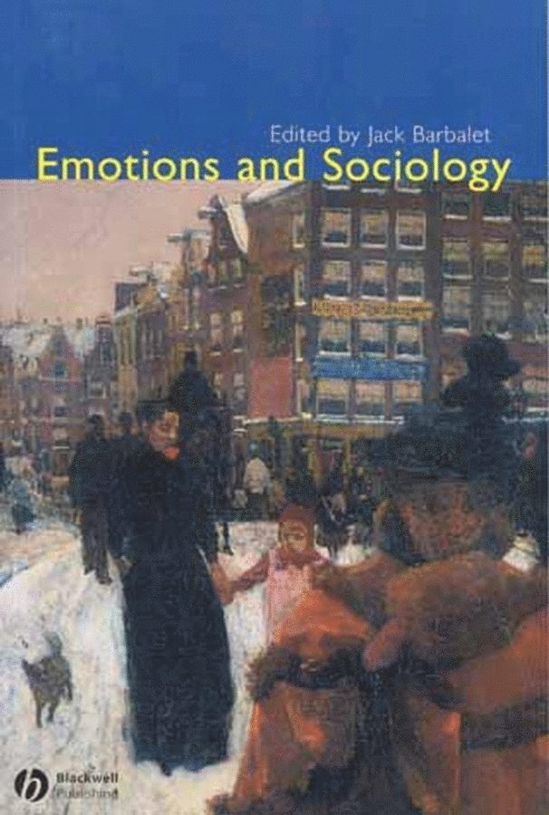 Jack Barbalet, Jack (University of Leicester) Barbalet - Emotions and Sociology, Häftad