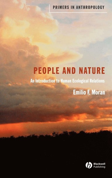 bokomslag People and Nature: An Introduction to Human Ecological Relations