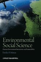 Emilio F. Moran - Environmental Social Science, Häftad