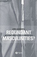 bokomslag Redundant Masculinities?