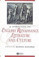 bokomslag A Companion to English Renaissance Literature and Culture