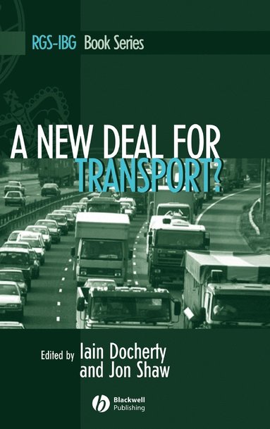 Docherty, Shaw, Iain Docherty, Jon Shaw - New Deal for Transport?, Inbunden