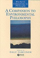 bokomslag A Companion to Environmental Philosophy