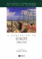 bokomslag A Companion to Europe, 1900 - 1945
