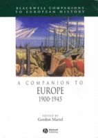 Gordon Martel - Companion to Europe, 1900 - 1945, Inbunden