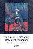 Nicholas Bunnin, Jiyuan Yu, Bunnin, Yu - Blackwell Dictionary of Western Philosophy, Inbunden