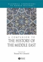 bokomslag A Companion to the History of the Middle East