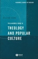 bokomslag Blackwell Guide to Theology and Popular Culture