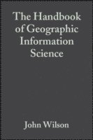Wilson, Fotheringham, John P. Wilson, A. Stewart Fotheringham, John P Wilson, A Stewart Fotheringham - Handbook of Geographic Information Science, Inbunden