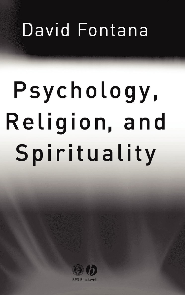 Psychology, Religion and Spirituality 1