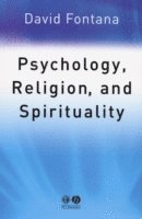 Psychology, Religion and Spirituality 1