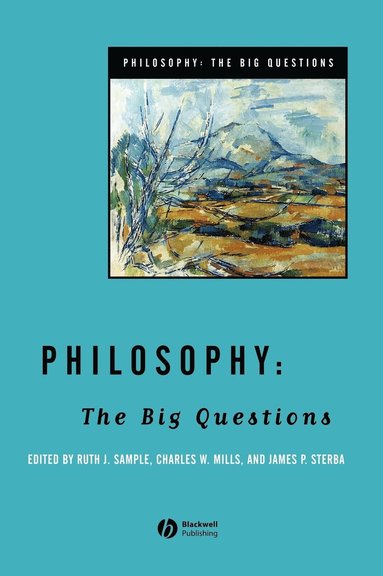 Sample, Mills CW, Ruth J. Sample, Charles W. Mills, James P. Sterba - Philosophy, Inbunden
