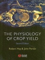bokomslag The Physiology of Crop Yield