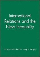 International Relations and the New Inequality 1