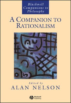 Alan Nelson - Companion to Rationalism, Inbunden