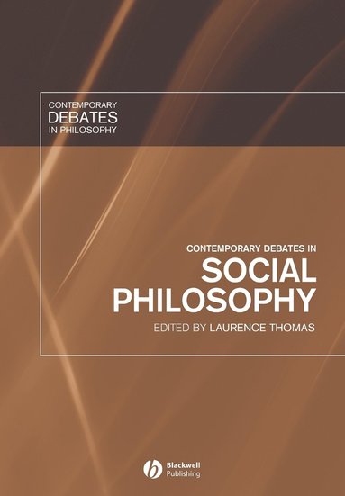 Laurence Thomas, Fr D. Ric Thomas, Laurence Thomas - Contemporary Debates in Social Philosophy, Häftad