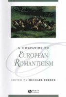 A Companion to European Romanticism 1