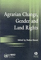 Agrarian Change, Gender and Land Rights 1