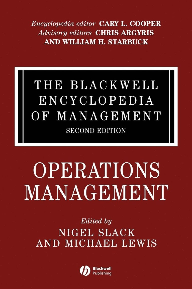 Blackwell Encyclopedia of Management, Operations Management