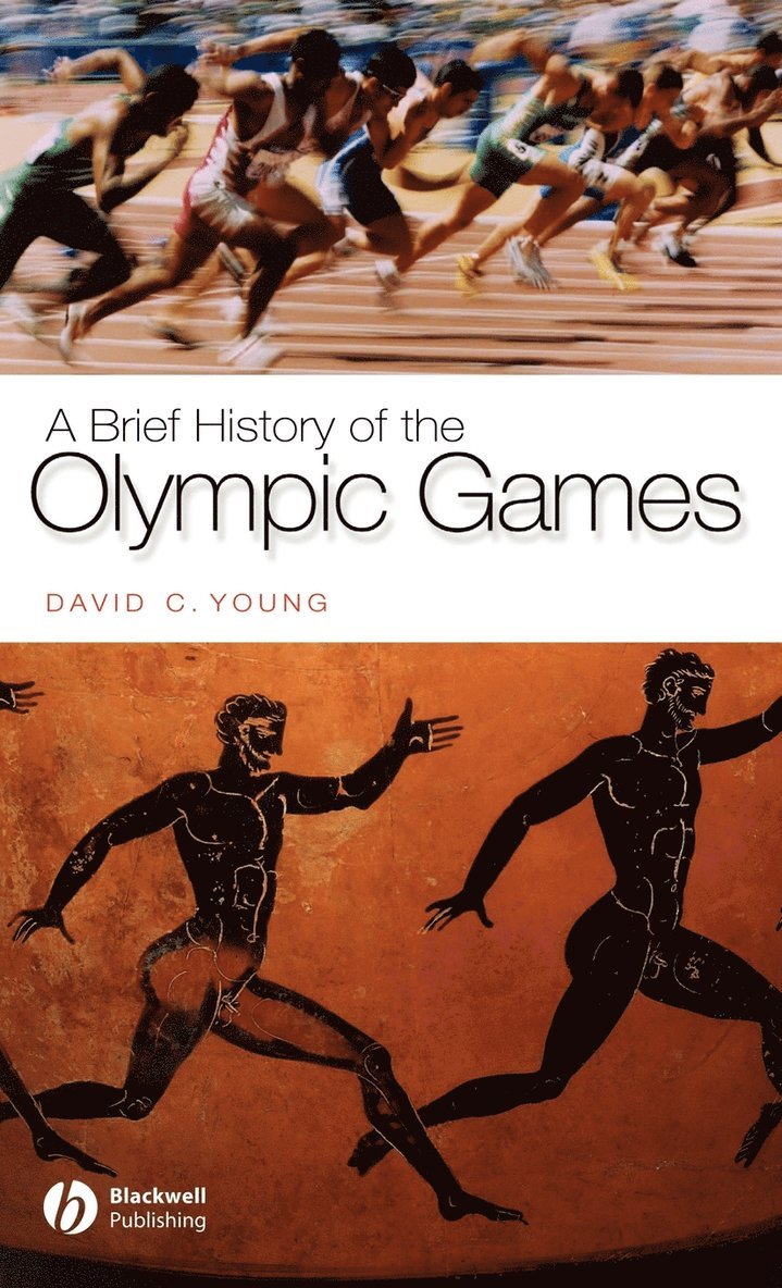 David C. Young, YOUNG, David C Young - Brief History of the Olympic Games, Inbunden