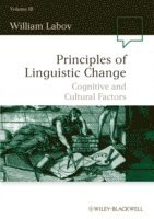 William Labov, USA) Labov, William (University of Pennsylvania - Principles of Linguistic Change, Volume 3, Inbunden