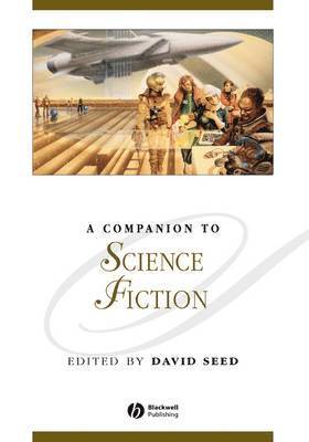 A Companion to Science Fiction 1