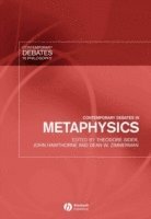 Sider, Theodore Sider, John Hawthorne, Dean W. Zimmerman - Contemporary Debates in Metaphysics, Inbunden