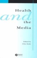 Seale, Clive Seale - Health and the Media, Häftad