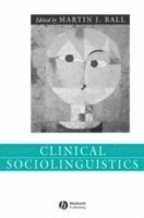 bokomslag Clinical Sociolinguistics