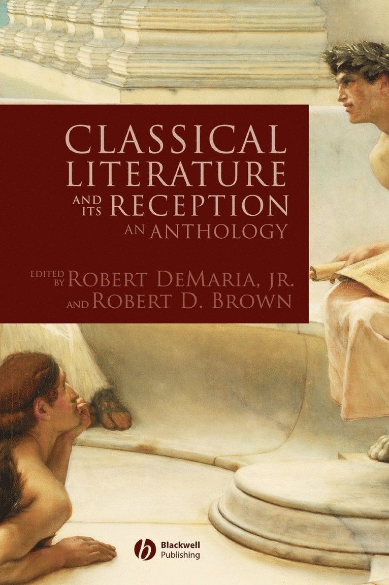Classical Literature and its Reception 1